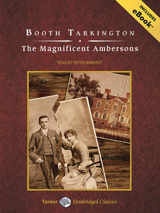 Title details for The Magnificent Ambersons by Booth Tarkington - Available